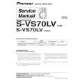 PIONEER S-VS70LV/XJI/NC Instrukcja Serwisowa