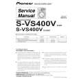 PIONEER S-VS400V/XJI/NC Instrukcja Serwisowa